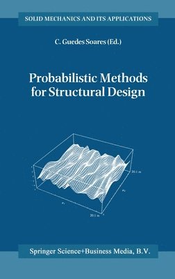 Probabilistic Methods for Structural Design 1