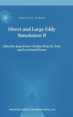 Direct and Large-Eddy Simulation: 2nd Proceedings of the Second ERCOFTAC Workshop Held in Grenoble, France, 16-19 September 1996 1