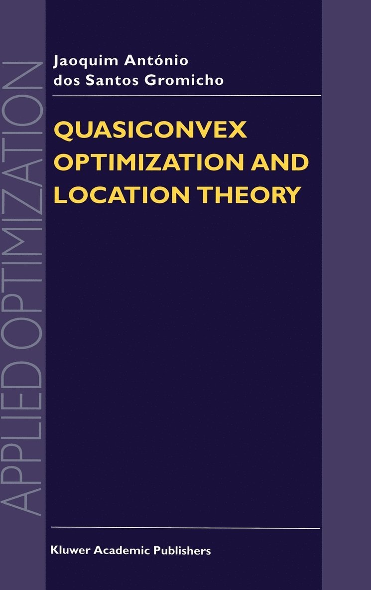 Quasiconvex Optimization and Location Theory 1