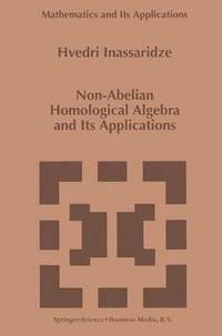 bokomslag Non-Abelian Homological Algebra and Its Applications