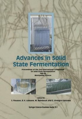 Advances in Solid State Fermentation 1