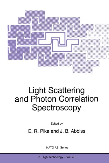 E.R. Pike, J.B. Abbiss - Light Scattering and Photon Correlation Spectroscopy, Inbunden