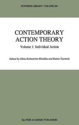 bokomslag Contemporary Action Theory Volume 1: Individual Action