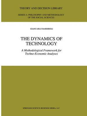 G. Barbiroli - Dynamics of Technology, Inbunden