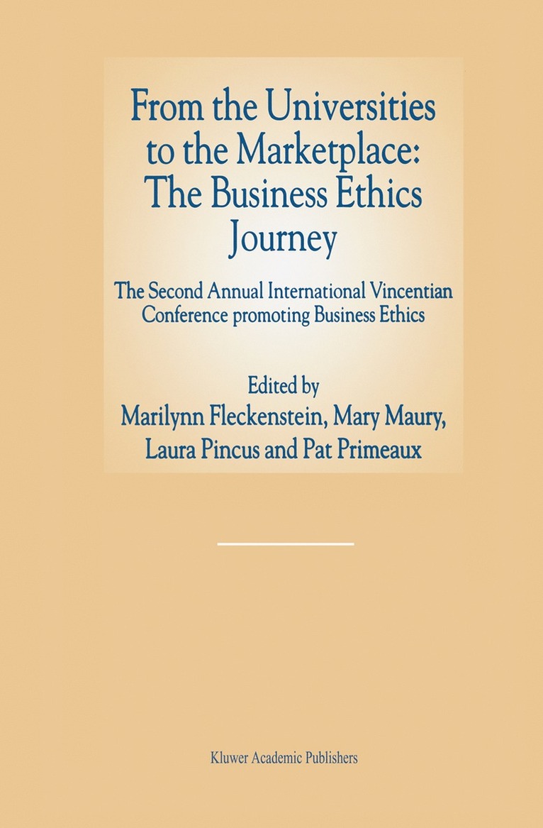 From the Universities to the Marketplace: The Business Ethics Journey
