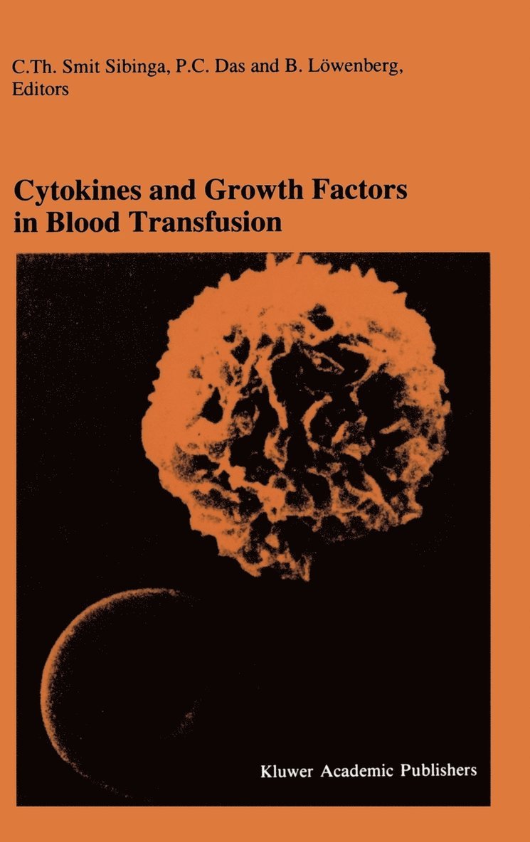 Cytokines and Growth Factors in Blood Transfusion 1