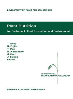 Plant Nutrition for Sustainable Food Production and Environment 1