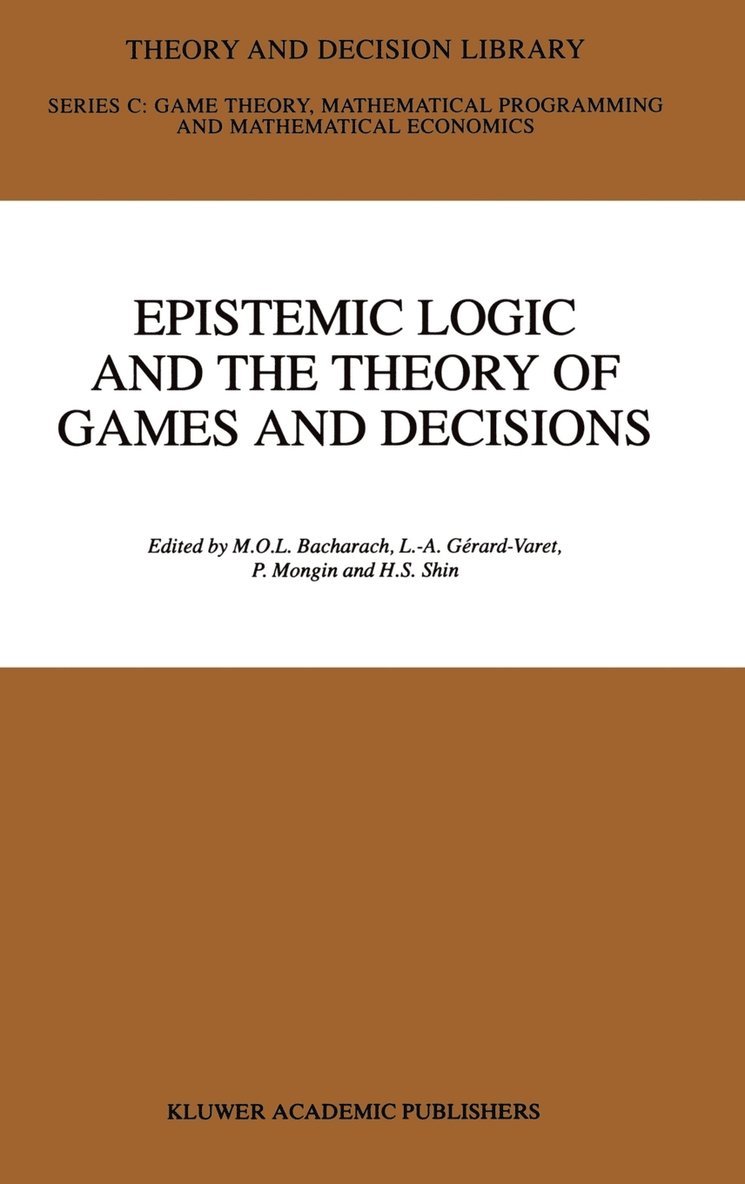 Epistemic Logic and the Theory of Games and Decisions 1
