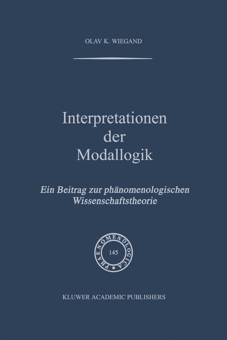 O.K. Wiegand, O. K. Wiegand - Interpretationen der Modallogik, Inbunden