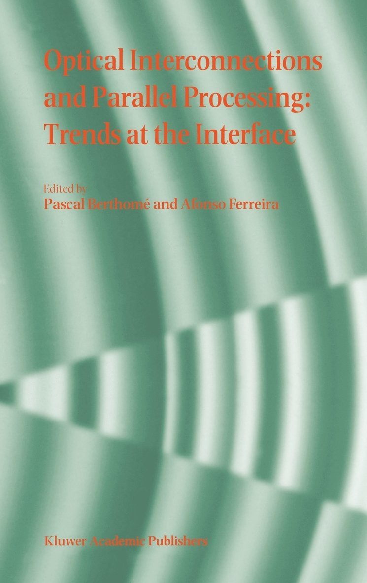 Optical Interconnections and Parallel Processing 1