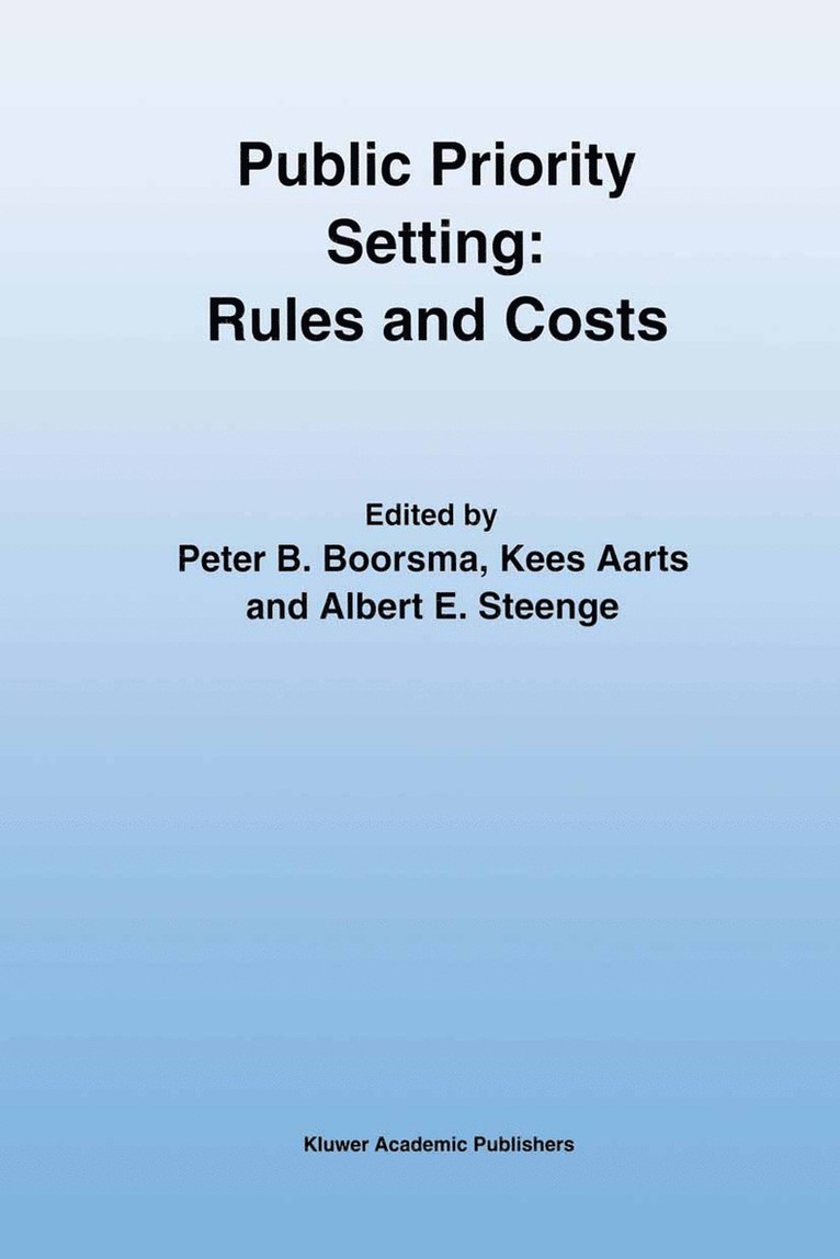 Peter B. Boorsma, Kees Aarts, Albert E. Steenge - Public Priority Setting: Rules and Costs, Inbunden