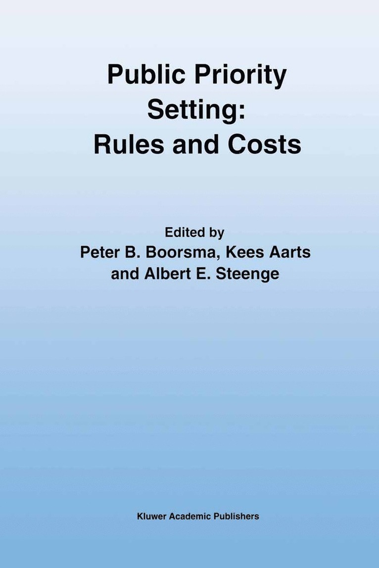 Public Priority Setting: Rules and Costs 1