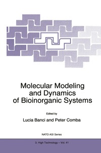 bokomslag Molecular Modeling and Dynamics of Bioinorganic Systems