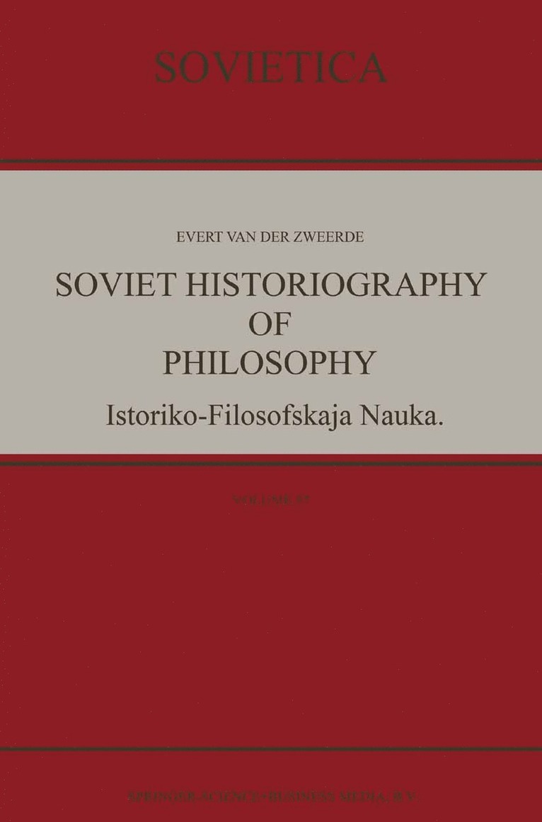 Evert van der Zweerde, Evert Van Der Zweerde, Evert Van Der Zweerde - Soviet Historiography of Philosophy, Inbunden