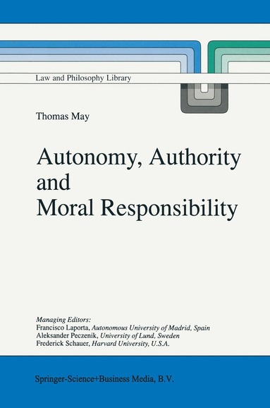 bokomslag Autonomy, Authority and Moral Responsibility