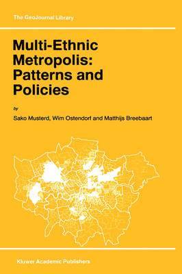 Multi-Ethnic Metropolis: Patterns and Policies 1