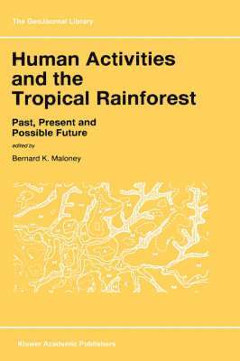 Human Activities and the Tropical Rainforest 1