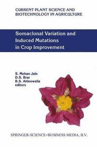 bokomslag Somaclonal Variation and Induced Mutations in Crop Improvement
