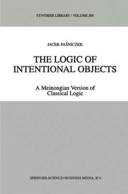 The Logic of Intentional Objects 1