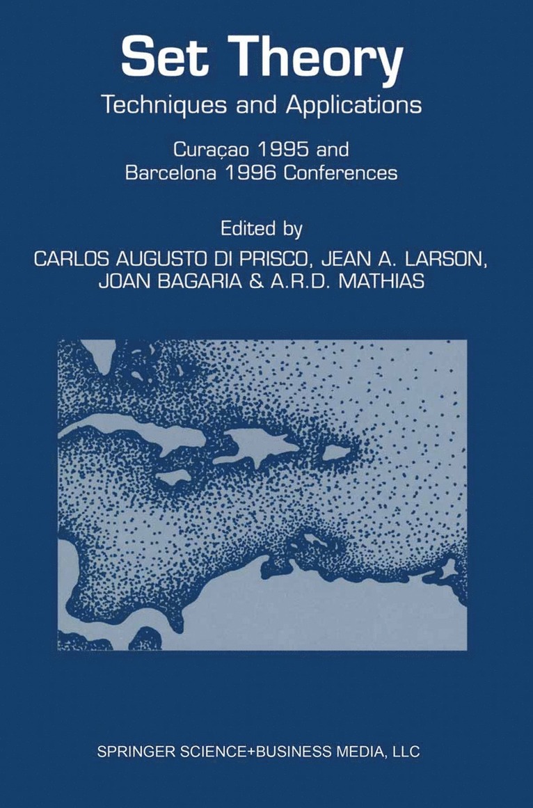 Carlos A. di Prisco, Jean A. Larson, Joan Bagaria, A.R.D. Mathias, Carlos A. Di Prisco, A. R. D. Mathias - Set Theory, Inbunden