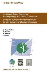 bokomslag Impacts of Global Change on Tree Physiology and Forest Ecosystems