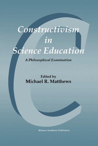 Michael R. Matthews, Michael Matthews - Constructivism in Science Education, Häftad