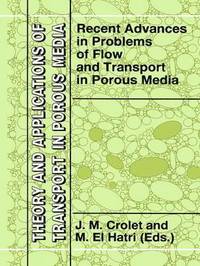 bokomslag Recent Advances in Problems of Flow and Transport in Porous Media