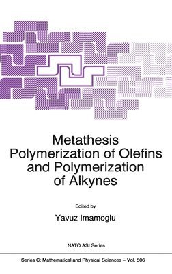 Metathesis Polymerization of Olefins and Polymerization of Alkynes 1