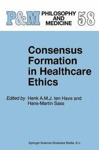 bokomslag Consensus Formation in Healthcare Ethics