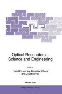 bokomslag Optical Resonators  Science and Engineering
