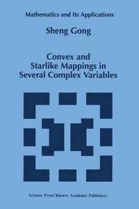 bokomslag Convex and Starlike Mappings in Several Complex Variables