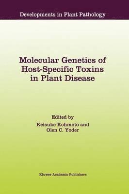 Molecular Genetics of Host-Specific Toxins in Plant Disease 1