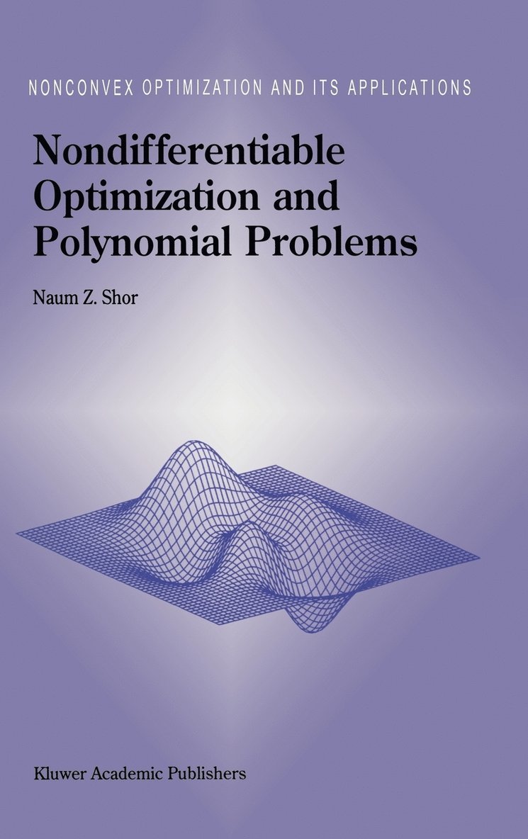 Nondifferentiable Optimization and Polynomial Problems 1