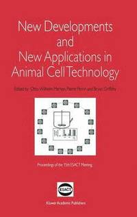 bokomslag New Developments and New Applications in Animal Cell Technology