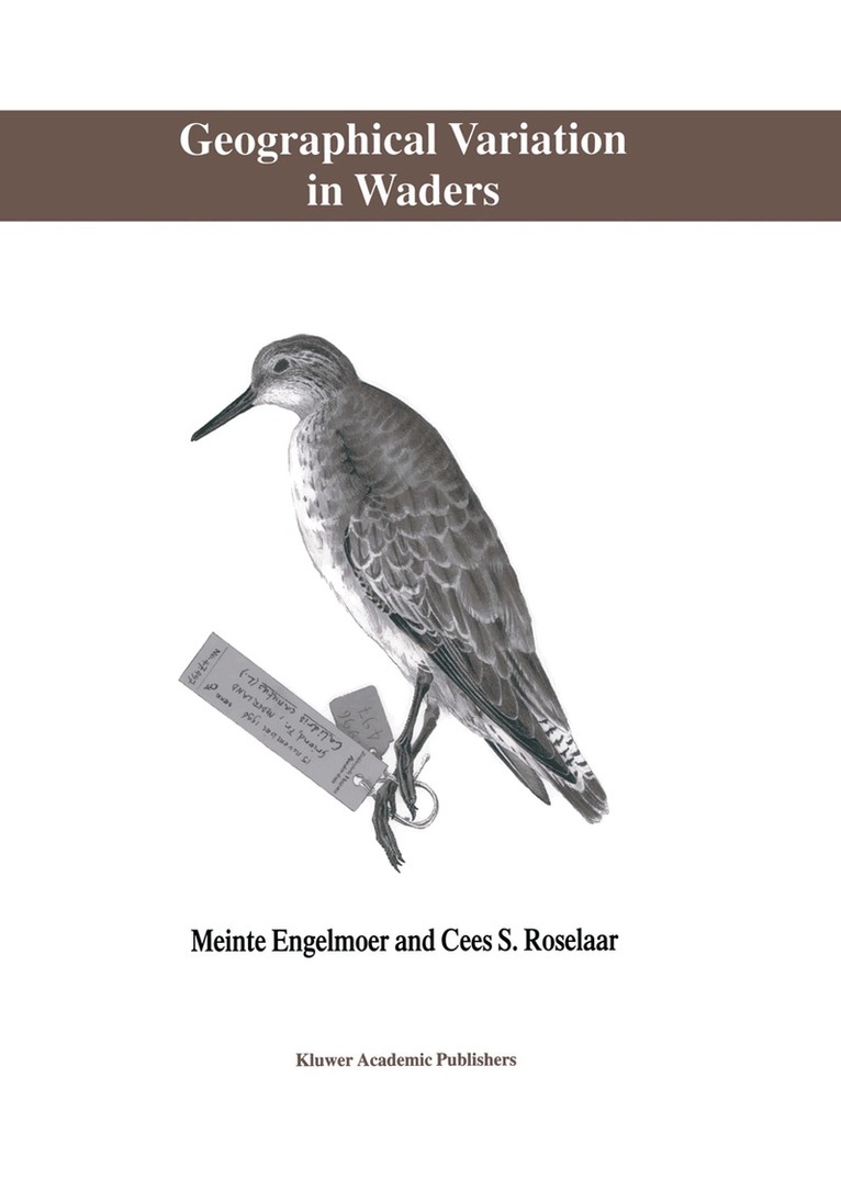 M. Engelmoer, C.S. Roselaar, C. S. Roselaar - Geographical Variation in Waders, Inbunden