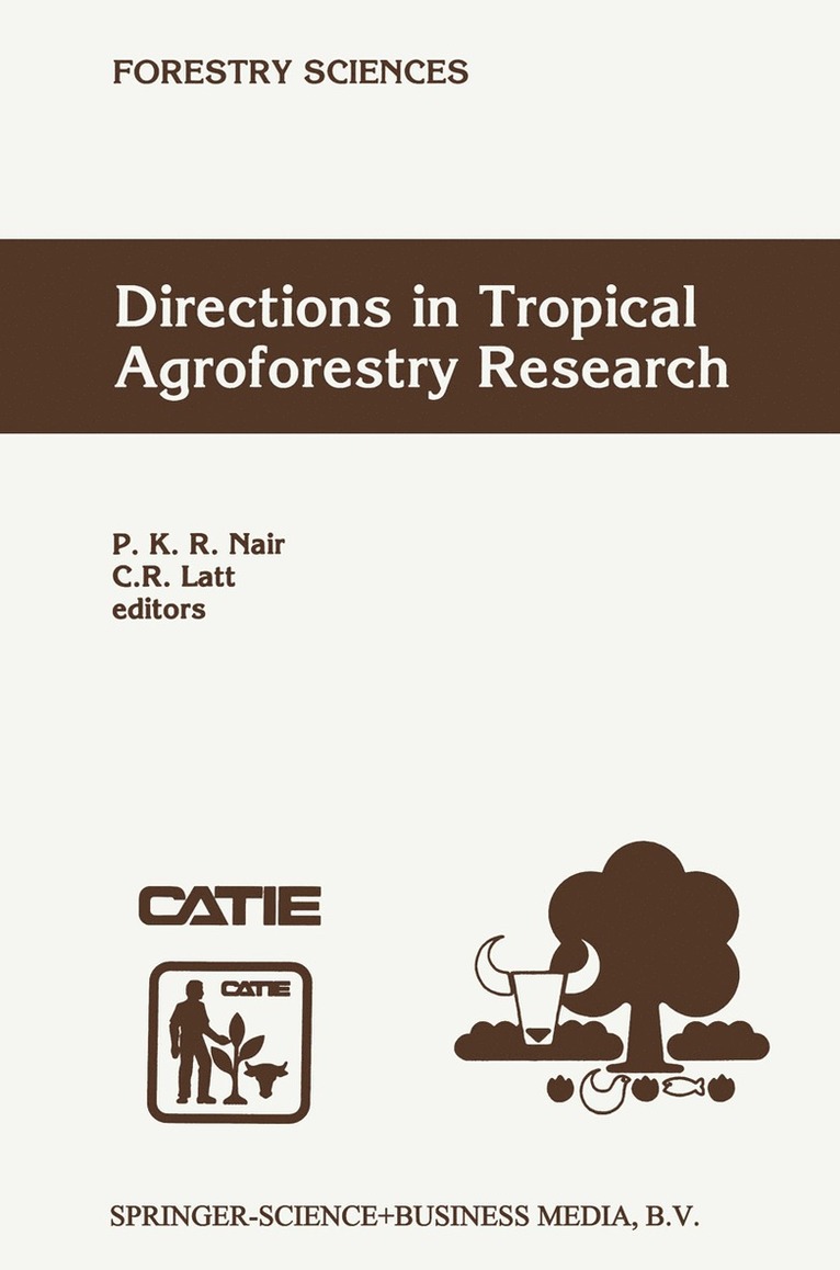 P. K. Ramachandran Nair, C.R. Latt, C. R. Latt - Directions in Tropical Agroforestry Research, Inbunden