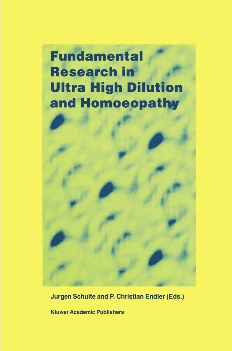 Fundamental Research in Ultra High Dilution and Homoeopathy 1