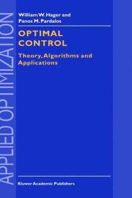 William W. Hager, Panos M. Pardalos - Optimal Control, Inbunden