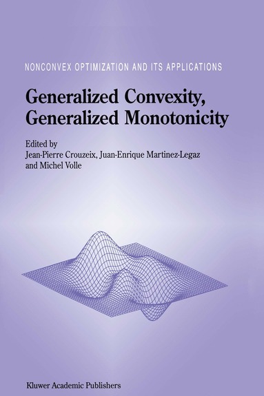 bokomslag Generalized Convexity, Generalized Monotonicity: Recent Results