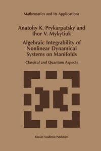bokomslag Algebraic Integrability of Nonlinear Dynamical Systems on Manifolds