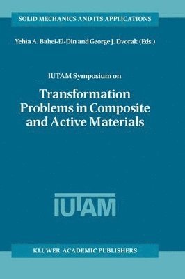 IUTAM Symposium on Transformation Problems in Composite and Active Materials 1