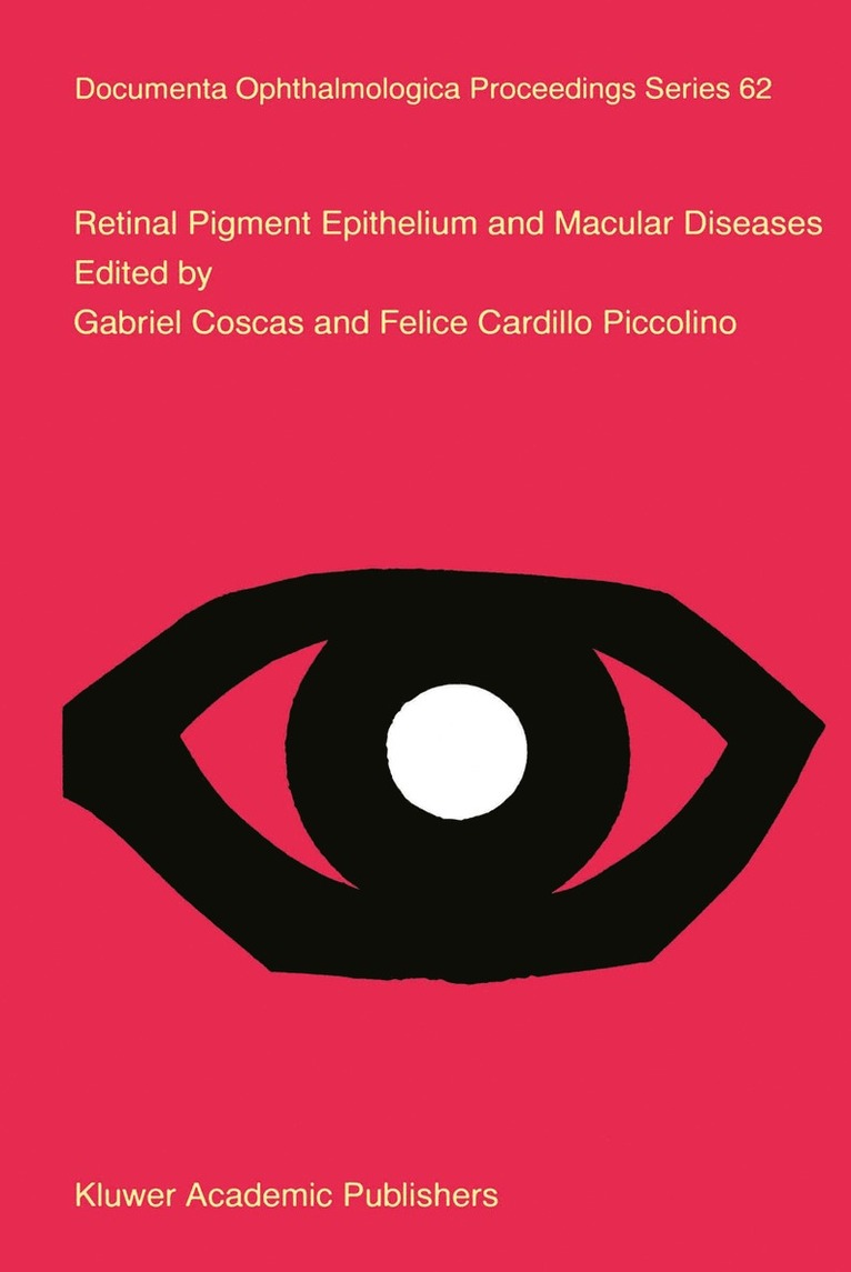 Gabriel Coscas, Felice Cardillo Piccolino - Retinal Pigment Epithelium and Macular Diseases, Inbunden