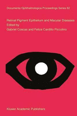 Retinal Pigment Epithelium and Macular Diseases 1