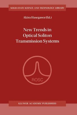 New Trends in Optical Solition Transmission Systems 1