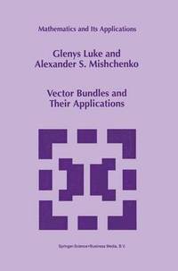 bokomslag Vector Bundles and Their Applications