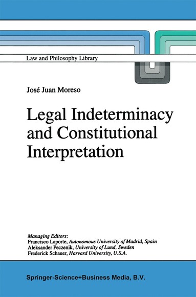 bokomslag Legal Indeterminacy and Constitutional Interpretation