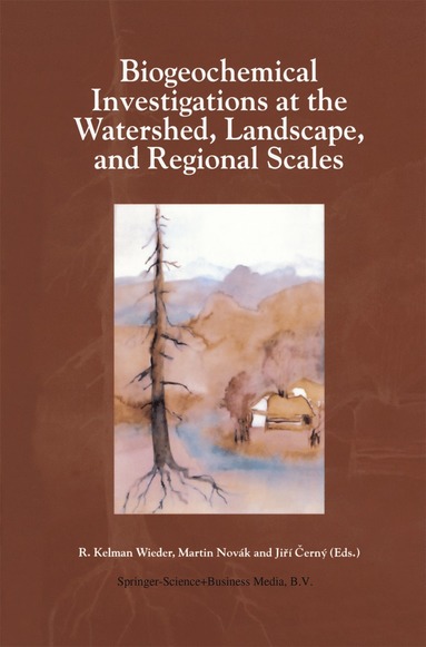 bokomslag Biogeochemical Investigations at Watershed, Landscape, and Regional Scales