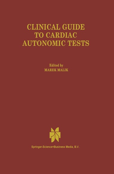 Marek Malik, M. Malik - Clinical Guide to Cardiac Autonomic Tests, Inbunden