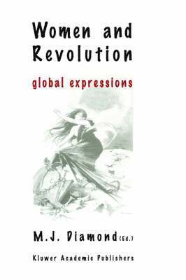 Marie Josephine Diamond - Women and Revolution, Inbunden