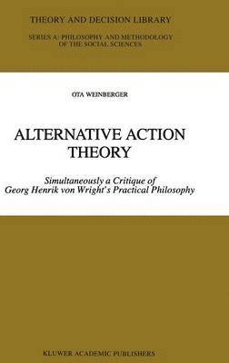 Alternative Action Theory 1